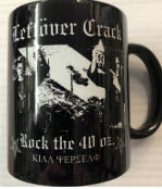LEFTOVER CRACK - ROCK THE 40 OZ MUG