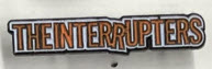 INTERRUPTERS - INTERRUPTERS ENAMEL PIN