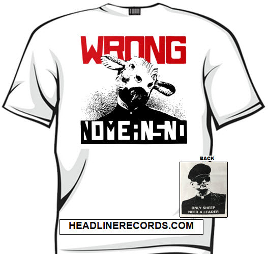 NOMEANSNO - WRONG TEE SHIRT