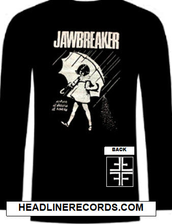 JAWBREAKER - WHEN IT RAINS, IT ROARS LONG SLEEVE SHIRT