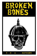 BROKEN BONES - I.O.U NOTHING POSTER