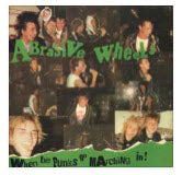 ABRASIVE WHEELS - WHEB THE PUNKS GO MARCHING IN