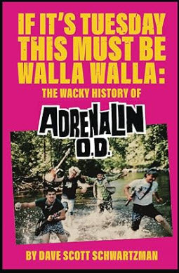 ADRENALIN OD - IF IT'S TUESDAY THIS IS MUST BE WALLA WALLA BOOK