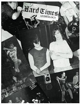 BOOK - HARD TIMES MAGAZINE: AN ANTHOLOGY OF 80'S PUNK
