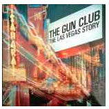 GUN CLUB - THE LAS VEGAS STORY (GREEN)