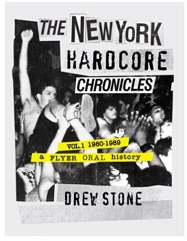 BOOK - THE NEW YORK HARDCORE CHRONICLES