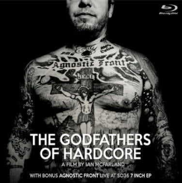 AGNOSTIC FRONT - LIVE AT SO36 / THE GODFATHERS OF HARDCORE BLU RAY