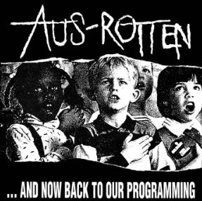 AUS ROTTEN - AND NOW BACK TO OUR PROGRAMMING BACK PATCH