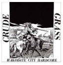 SPLIT EP - CRUDE / GRASS