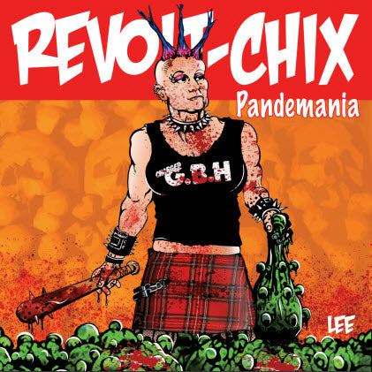 REVOLT-CHIX - PANDEMANIA