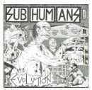 SUBHUMANS - EVOLUTION