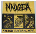 NAUSEA - SMASH RACISM , NOW