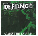 DEFIANCE - AGAINST THE LAW