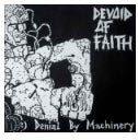 DEVOID OF FAITH - DENIAL BY MACHINERY