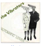 VIBRATORS - AUTOMATIC LOVER
