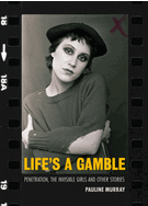 PAULINE MURRAY (PENETRATION) - LIFE'S A GAMBLE