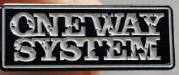 ONE WAY SYSTEM - ONE WAY SYSTEM ENAMEL PIN