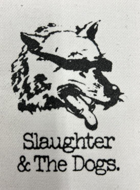 SLAUGHTER & THE DOGS - LOGO PATCH