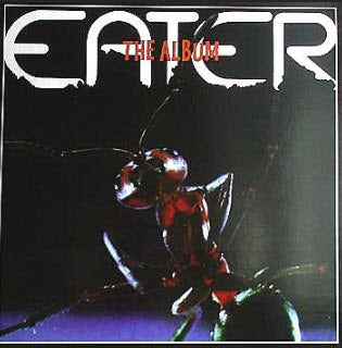 EATER - THE ALBUM