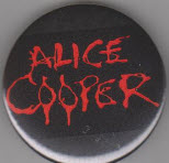 ALICE COOPER - ALICE COOPER  2.25" BIG BUTTON