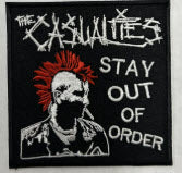 CASUALTIES - STAY OUT OF ORDER EMBROIDERED PATCH