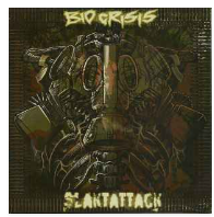 SPLIT EP - BIO CRISIS / SLAKATTACK