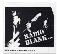 RADIO BLANK - THE MARY WHITEHOUSE EP