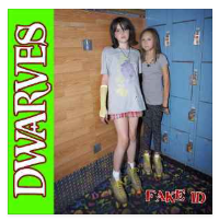 DWARVES - FAKE ID