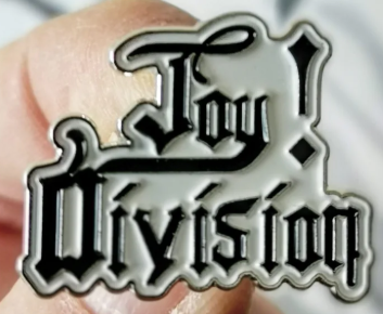 JOY DIVISION - JOY DIVISION OLD LETTER CUT OUT ENAMEL PIN