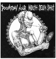 SPLIT EP - DOOMSDAY HOUR / MOUTH SEWN SHUT