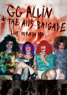 GG ALLIN & THE AIDS BRIGADE - LIVE IN BOSTON 1989 DVD