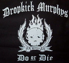 DROPKICK MURPHYS - DO OR DIE 1" BUTTON