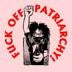 1" BUTTON - FUCK OF PATRIARCHY