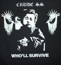 CRUDE SS - WHO'LL SURVIVE 1" BUTTON