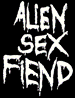 ALIEN SEX FIEND - ALIEN SEX FIEND 1" BUTTON