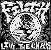 FILTH - LIVE THE CHAOS 1" BUTTON