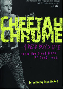BOOK - CHEETAH CHROME: A DEAD BOY'S TALE