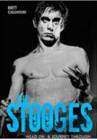 THE STOOGES - HEAD ON: A JOURNEY THROUGH THE MICHIGAN UNDERGROUN