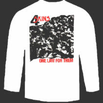 4 SKINS - ONE LAW FOR THEM LONG SLEEVE TEE SHIRT