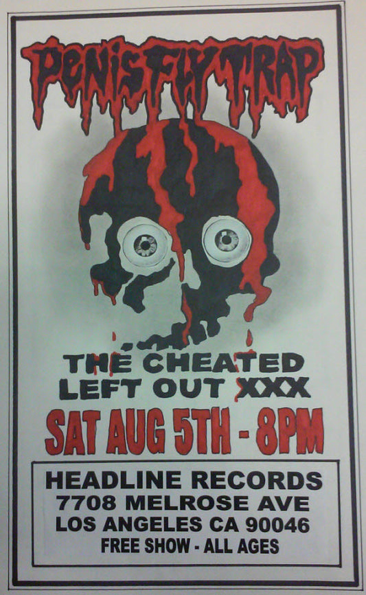HEADLINE FLYER - PENIS FLY TRAP / THE CHEATED / LEFT OUT (COLOR)