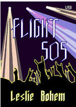 BOOK - FLIGHT 505 BY LESLIE BOHEM