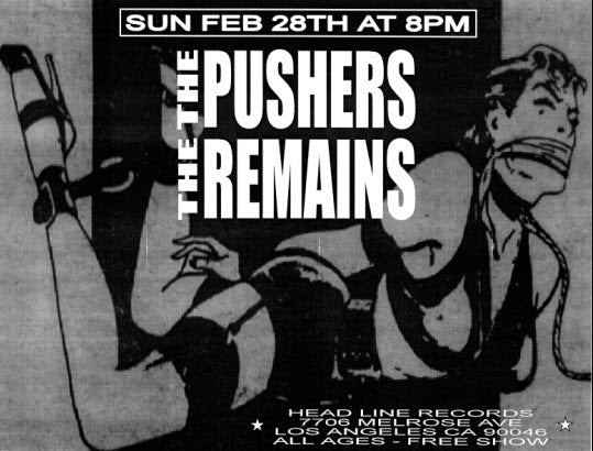 HEADLINE FLYER - THE PUSHERS / THE REMAINS