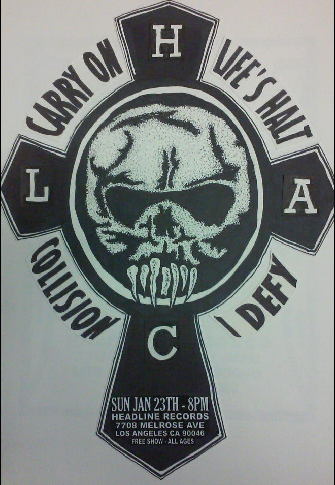 HEADLINE FLYER - CARRY ON / LIFE'S HALT / COLLISION / I DEFY