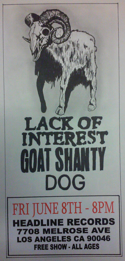 HEADLINE FLYER - LACK OF INTEREST / GOAT SHANTY / DOG (COLOR)