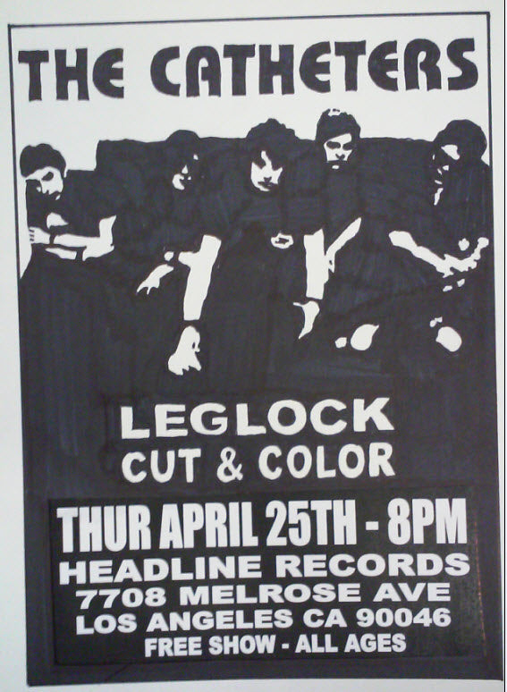 HEADLINE FLYER - THE CATHETERS / LEGLOCK / CUT & COLOR