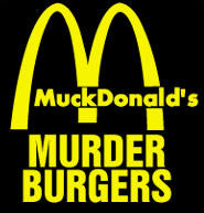 1" BUTTON - MUCK DONALD'S MURDER BURGERS