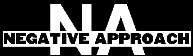 NEGATIVE APPROACH - LOGO 1" BUTTON