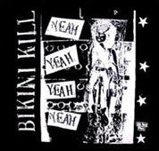 BIKINI KILL - YEAH YEAH YEAH BACK PATCH