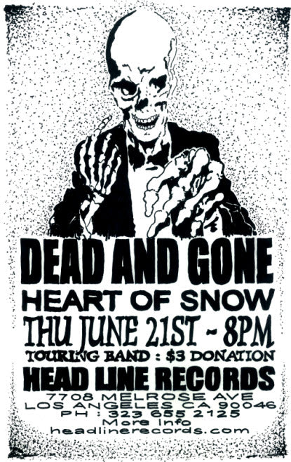 HEADLINE FLYER - DEAD & GONE / HEART OF SNOW