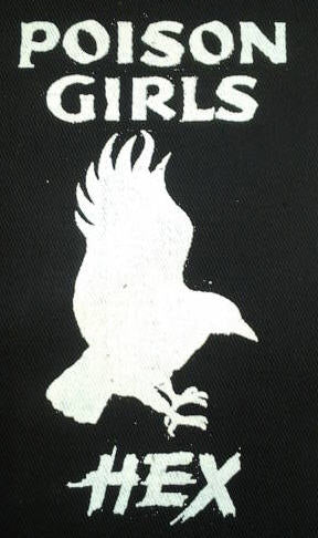 POISON GIRLS - HEX PATCH